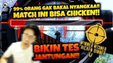 99% ORANG GA BAKAL PERCAYA MATCH Bang EJ INI BISA CHICKENN