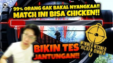 99% ORANG GA BAKAL PERCAYA MATCH Bang EJ INI BISA CHICKENN