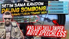 Bang Bemo SETIM SAMA RANDOM PALING SOMBONG!! TAPI PAS LIAT SKILL SNIPER AUTO SPEECHLESS !!!
