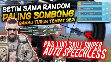 Bang Bemo SETIM SAMA RANDOM PALING SOMBONG!! TAPI PAS LIAT SKILL SNIPER AUTO SPEECHLESS !!!
