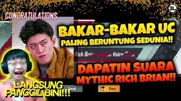 Bang EJ BAKAR2 UC PALING BERUNTUNG SEDUNIA & SELAMA MAIN PUBG!! DAPAT SUARA RICH BRIAN!!
