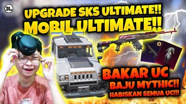 BINI Bang EJ AUTO NGAMUK! UPGRADE SKS ULTIMATE dan MOBIL ULTIMATE BAKAR UC BAJU MYTHIC!!