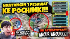 AKIBAT NANTANGIN 1 PESAWAT TURUN POCHINKI ANCURR SATU TIM JADI KORBAN