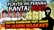 PLAYER INI PERNAH BANT4I SQUAD BIGETRON