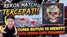 REKOR MATCH TERCEPAT BANG EJ CUMA 18 MENIT