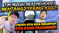 BANG EJ DIREMEHIN TIM MUSUH YG SERING NGEKILL