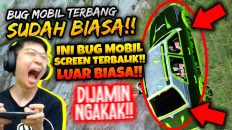BUG SCREEN KEBALIK GARA2 MOBIL TERBANG