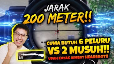 BANG EJ SUPER PEDE CUMA 6 PELURU JARAK 200 METER
