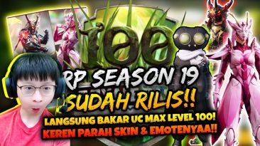 RP SEASON 19 RILIS BANG EJ AUTO BAKAR UC SAMPE MAX LEVEL