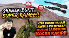 BANG EJ GREBEK BUKIT SUPER RAMEE KITA SAMBUT PAKE AWM DAN DP