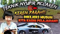 TEKNIK NYUPIR PALING GG DIKEJER2 MUSUH KITA KASIH PAHAM TEKNIK MCLAREN